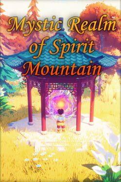 Cultivation: Mystic Realm of Spirit Mountain