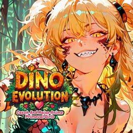 Dino Evolution: Catch Dinosaurs and Raise Anime Primeval Girls
