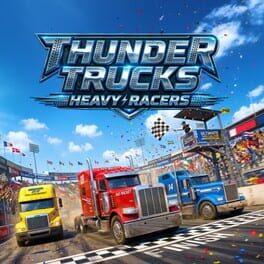 Thunder Trucks: Heavy Racers