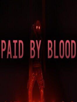 Paid by Blood