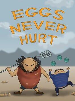 EggsNeverHurt