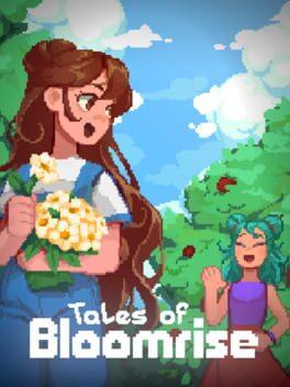 Tales of Bloomrise