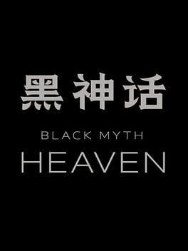 Black Myth: Heaven