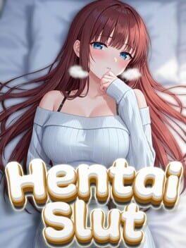 Hentai Slut