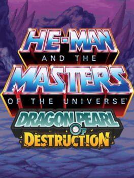 He-Man and the Masters of the Universe™: Dragon Pearl of Destruction